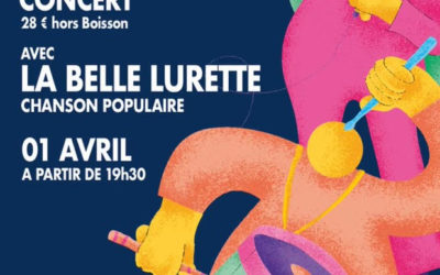 Concert « La Belle Lurette » – Vendredi 1er Avril