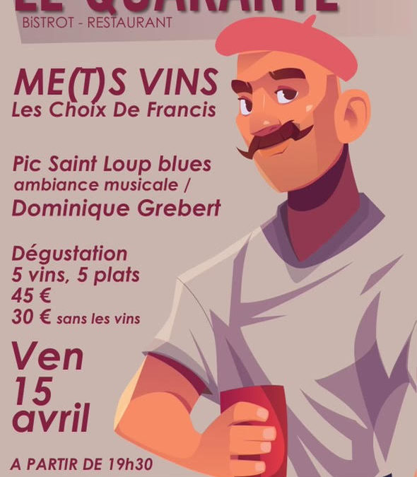 Soirée Mets & Vins – 15 Avril 2022