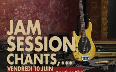 Jam Session Vendredi 10 Juin