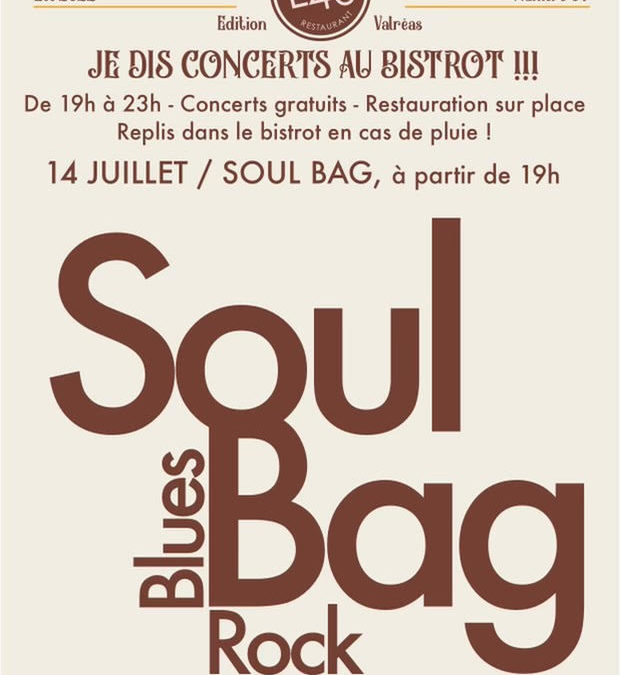 Concert Soul Bag – 14 Juillet